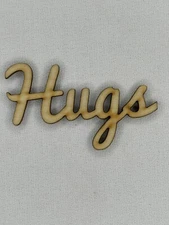 Custom Laser Cut Unfinished Uppercase Hugs Shape Wood Craft Cutout