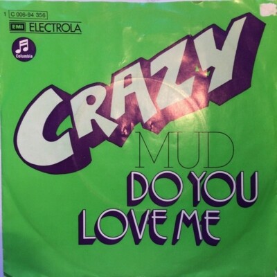 Mud Crazy / Do You Love Me Vinyl Single 7inch NEAR MINT RAK