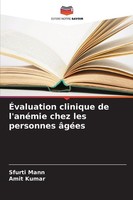 ÉValuation Clinique De L'anéMie Chez Les Personnes âGéEs Amit Kumar