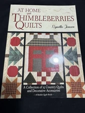 At Home with the Thimbleberries 25 Quilts Patterns 211 Page Book