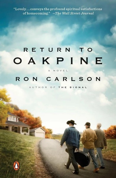 Ron Carlson | Return To Oakpine | Taschenbuch | Englisch (2014) | A Novel-image