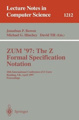 ZUM'97: The Z Formal Specification Notation Jonathan P. Bowen