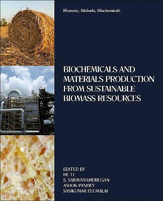 Biomass, Biofuels, Biochemicals Li Saravanamurugan Pandey Elumalai Paperback