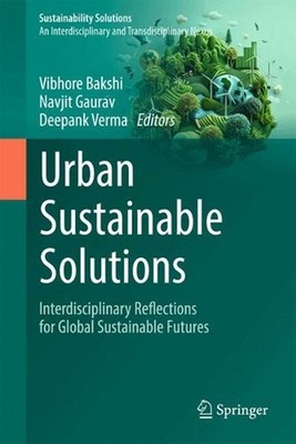 Urban Sustainable Solutions: Interdisciplinary Reflections for Global Sustainabl