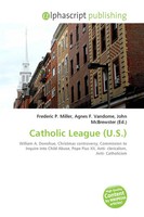 Frederic P. Miller (U. A.) | Catholic League (U.S.) | Taschenbuch | Englisch