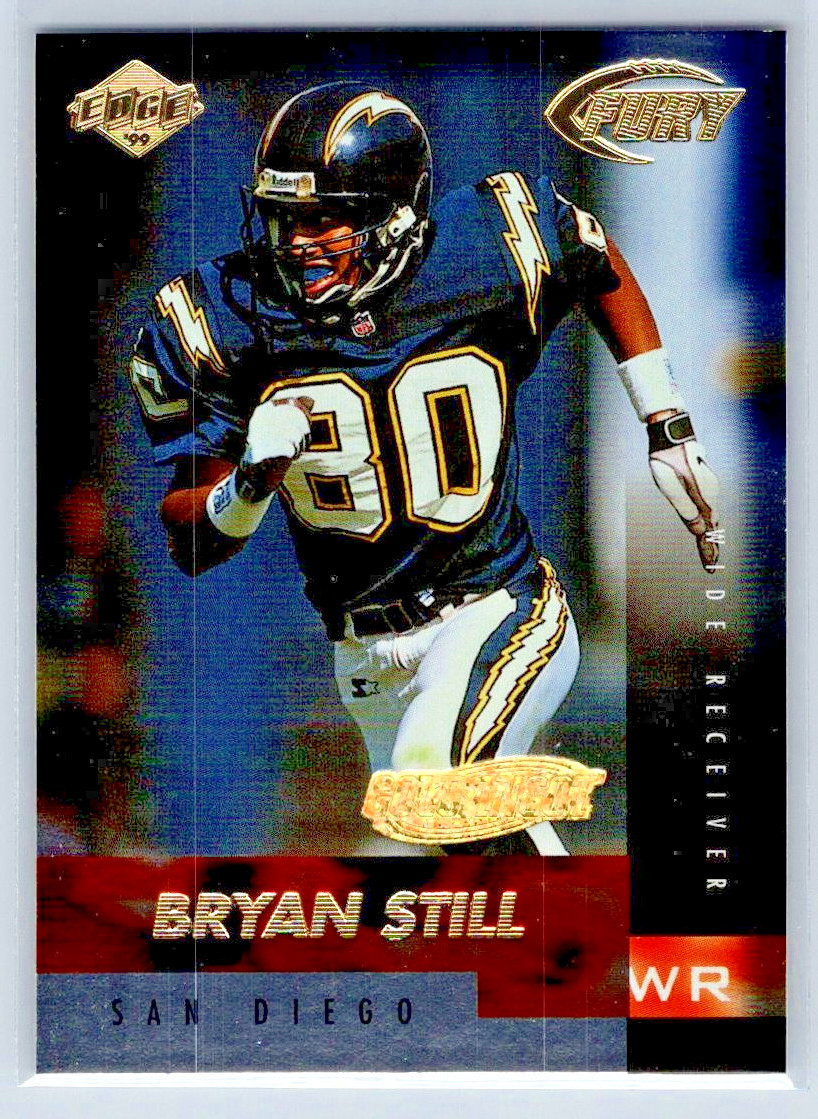 1999 Collector's Edge Fury - Bryan Still - GOLD INGOT - Chargers - #134