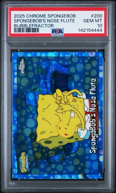 2025 Topps Chrome SpongeBob SpongeBob’s Nose Flute #200 Bubblefractor /99 PSA 10