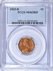 1915-D LINCOLN WHEAT CENT PCGS MS63 RD NICE COLOR