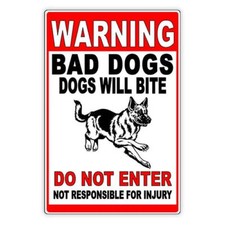 Beware Of Dogs Do Not Enter Bad Dogs Dogs Will Bite Do Not Enter Sign BD051