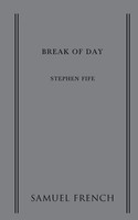 Stephen Fife | Break Of Day | Taschenbuch | Englisch (2014) | EAN 9780573702808