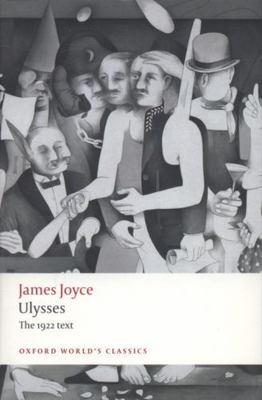 Ulysses [Oxford World's Classics]