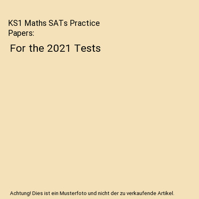 KS1 Maths SATs Practice Papers: For the 2021 Tests, Collins KS1