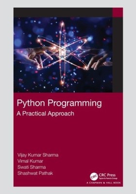 Python Programming: A Practical Approach by Vijay Kumar Sharma [Paperback]