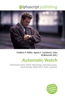 Frederic P. Miller (U. A.) | Automatic Watch | Taschenbuch | Englisch (2026)