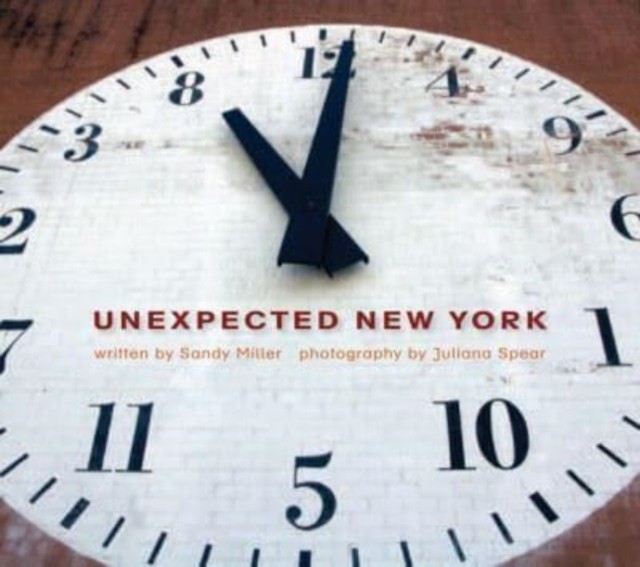 Unexpected New York by Sandy Miller (Paperback Book)