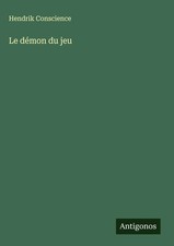 Hendrik Conscience | Le démon du jeu | Buch ...