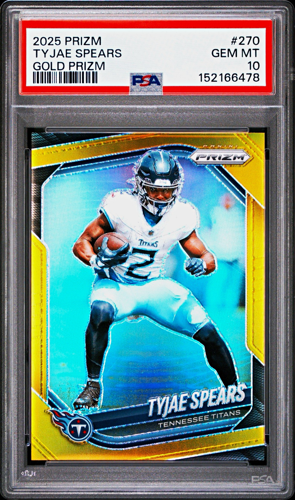 2025 Panini Prizm Tyjae Spears Gold Prizm /10 PSA 10 #270 Titans POP 1