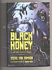 BLACK HONEY AND OTHER UNSAVORY TALES DELUXE SIGNED AND NUMBERED EDDITION