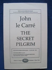 THE SECRET PILGRIM by JOHN LE CARRE - True 1st Issue UNCORRECTED PROOF COPY