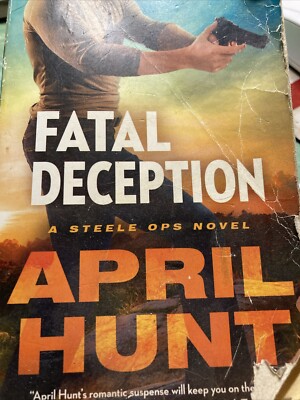 Fatal Deception By: April Hunt