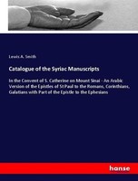 Catalogue Of The Syriac Manuscripts Lewis A. Smith