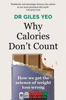 Why Calories Don't Count | How We Got The Science Of Weight Loss Wrong | Yeo