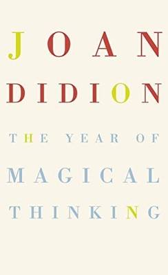 The Year of Magical Thinking by Didion, Joan 000721684X FREE Shipping