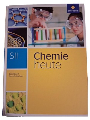 Schroedel Chemie heute SII Lehrbuch Oberstufe NRW Fachbuch Abitur