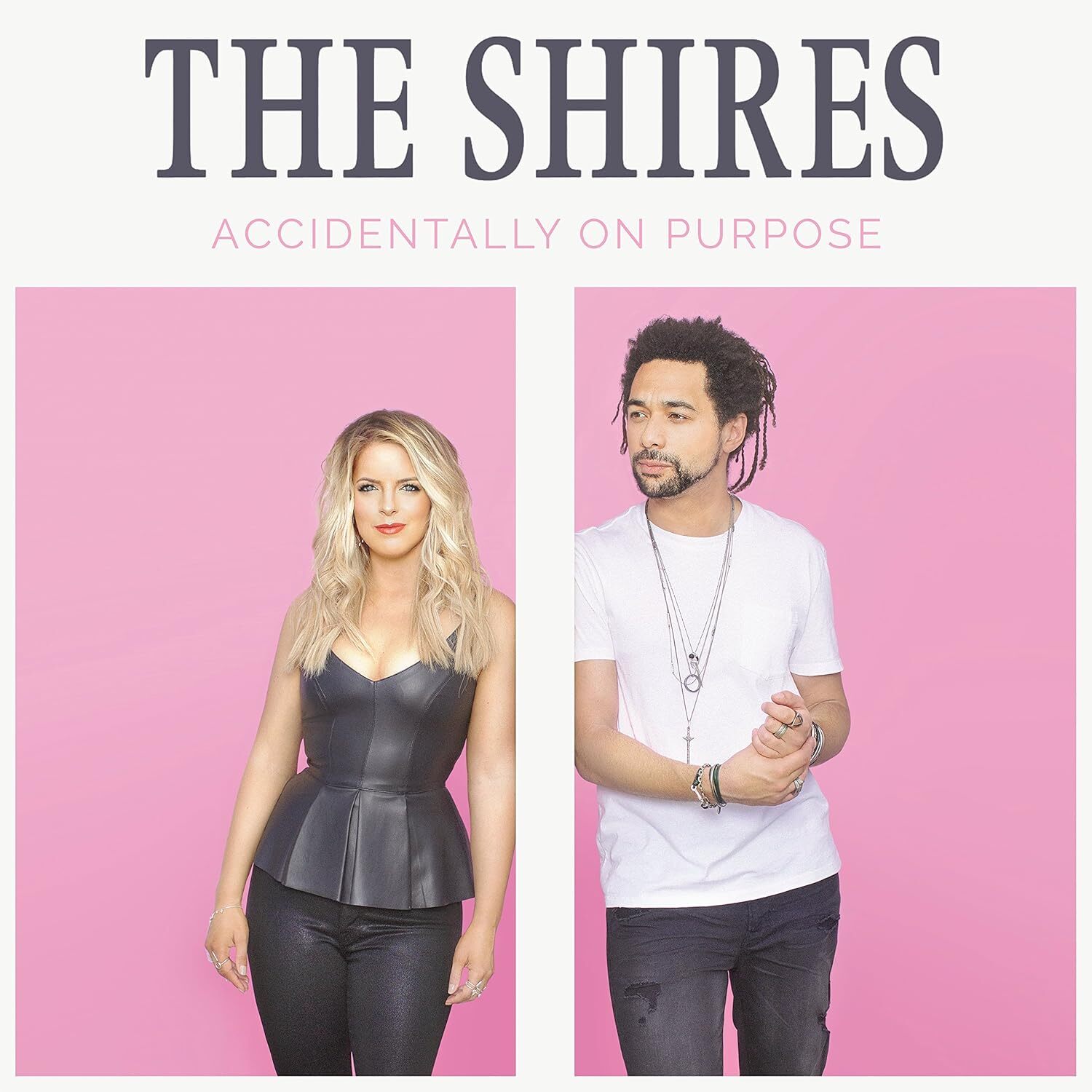 The Shires / Accidentally On Purpose *NEW CD*
