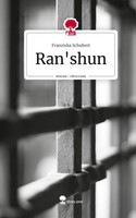Franziska Schubert | Ran'shun. Life Is A Story - story.one | Buch | Deutsch