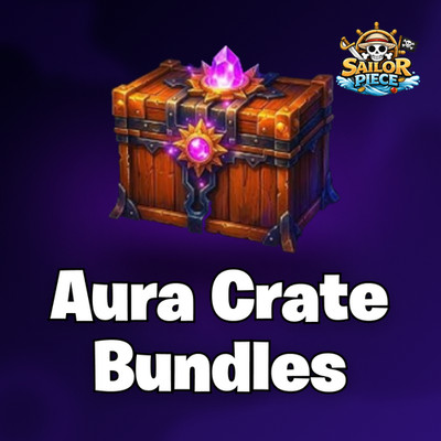   Aura Crate Bundles   Sailor Piece     Cheap | Fast Delivery 