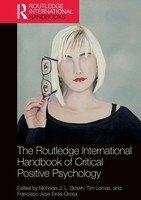 The Routledge International Handbook Of Critical Positive Psychology Taschenbuch