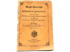 Dienst-Unterricht des Infanterie-Gemeinen. Weißhun, Königl. Preuß. General-Lieut