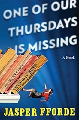 One of Our Thursdays Is Missing Hardcover Jasper Fforde