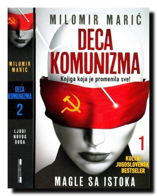 Deca komunizma 2 - Ljudi novog doba : Knjiga koja je promenila sve - paperba...