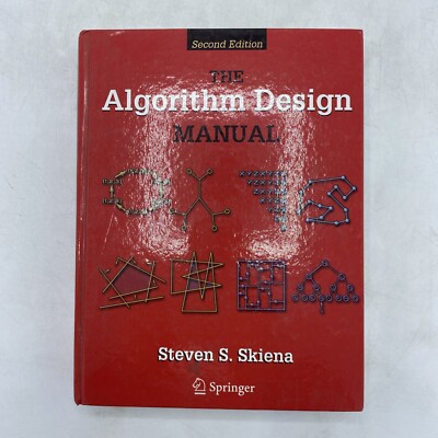 The Algorithm Design Manual By Steven S Skiena Springer Second Edition Hardcover