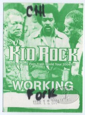 KID ROCK 2004-05 PAIN TRAIN TOUR BACKSTAGE PASS