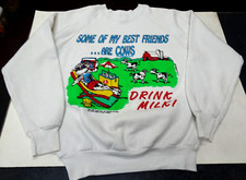 Vintage Real Milk Some of my Best Friends are Cows Single Stitch Sweat Shirt Med