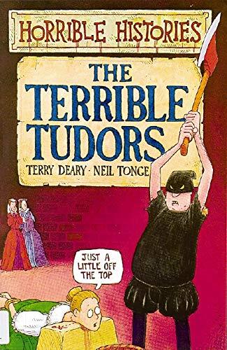 Horrible Histories: Terrible Tudors by Neil Tonge Paperback Book The Cheap Fast Horrible Histories: Terrible Tudors by Neil Tonge Paperback Book The Cheap Fast