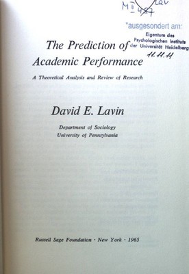 The Prediction of Academic Performance. A Theoretical Analysis and Review of Res