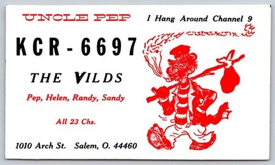 UNCLE PEP KCR-6697 THE VILDS CB Radio Channel 9 Salem Ohio Postcard A209
