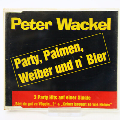 Music Musik Maxi Single CD Peter Wackel Party , Palmen, Weiber und n Bier Gut