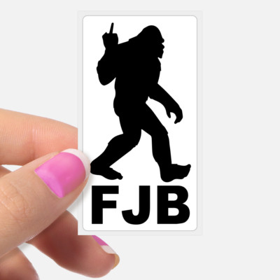 FJB Sasquatch Middle Finger Bigfoot F Joe Biden Trump 25+ Bulk Sticker Pack