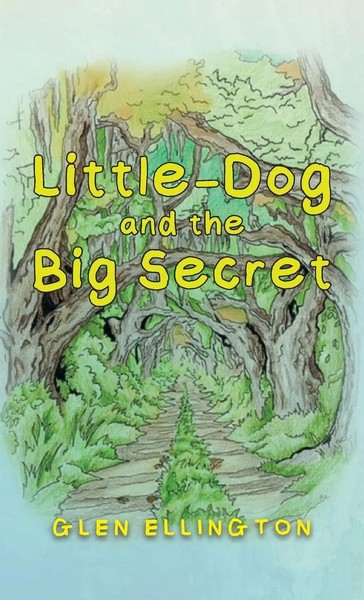 Little-Dog And The Big Secret | Glen Ellington | Buch | Englisch | 2024-image