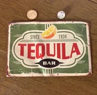 New Tequila Bar Vintage Tin Metal Sign 8x12 Since 1934 2 El Tesoro Coin & Pin.