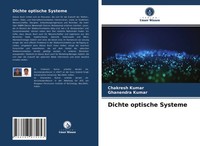 Chakresh Kumar (U. A.) | Dichte Optische Systeme | Taschenbuch | Deutsch (2021)
