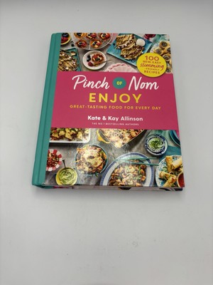 Pinch of Nom: Enjoy Hardcover by Kay Allinson & Kate Allinson Brand New Book