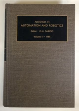 G N Saridis / Advances in Automation and Robotics Theory and Applications/1985