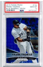 2015 Panini Prizm Frank Thomas Blue Baseball Prizm PSA 10