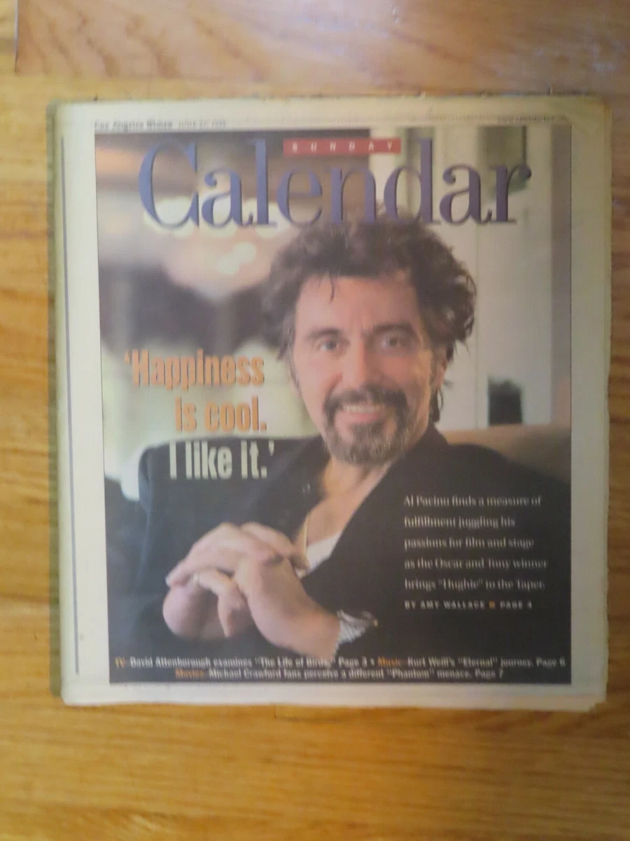 Los Angeles Times CALENDAR AL PACINO June 27, 1999 Magazine NO Label HUGHIE  | eBay